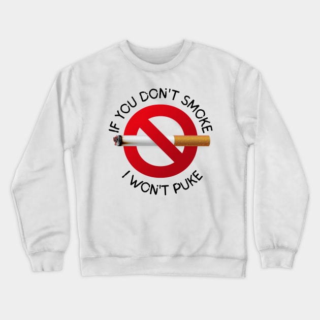 No Smoking Crewneck Sweatshirt by Noshiyn